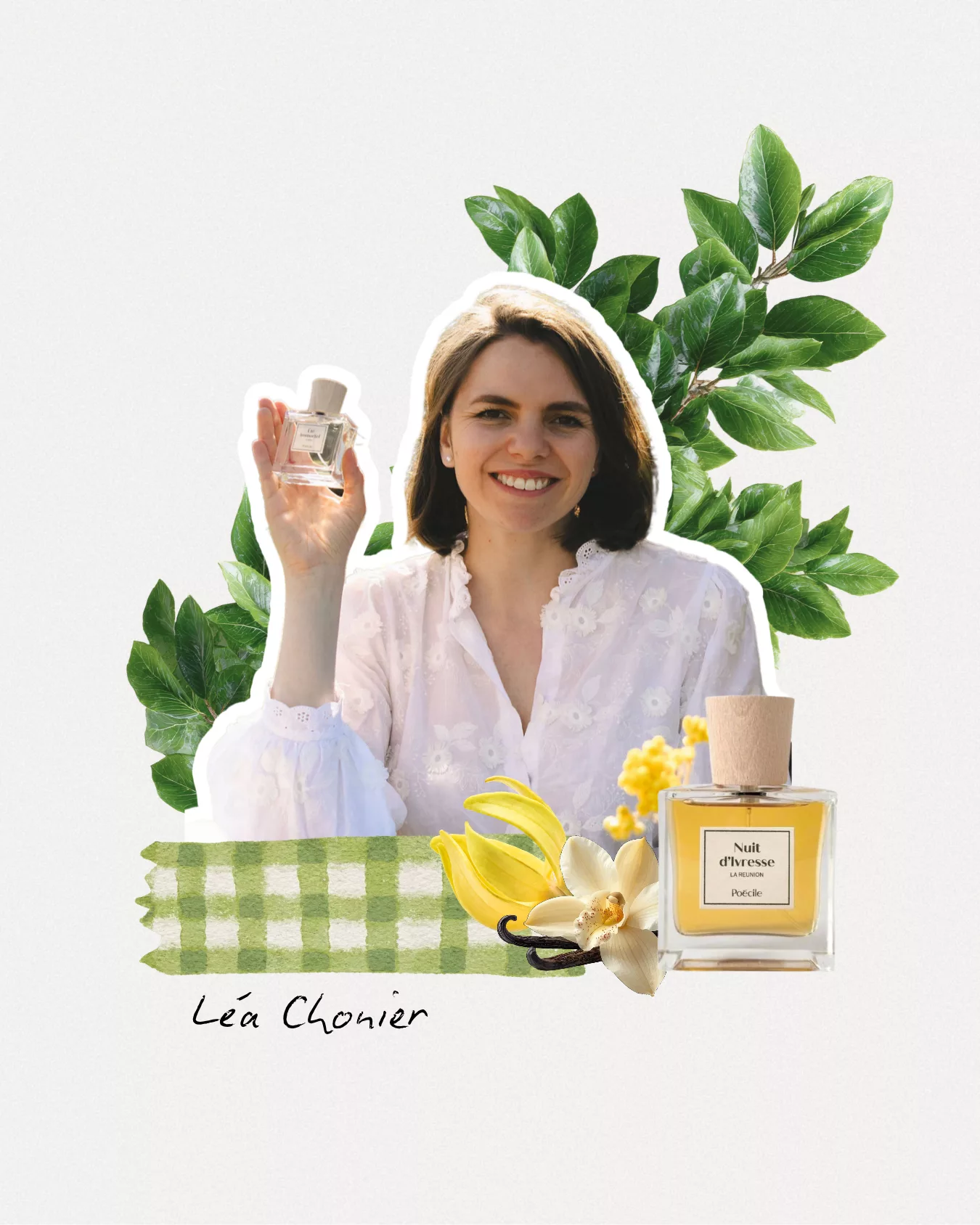 Collage featuring Léa Chonier, founder of Poécile, holding a fragrance bottle, surrounded by green leaves, vanilla flowers, and the new Nuit d'Ivresse perfume by Poécile.